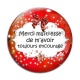 Cabochon Verre - merci maîtresse de m'avoir toujours encouragé