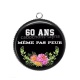 Pendentif Cabochon Argent - anniversaire 60 ans même pas peur