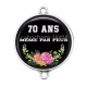 Connecteur Cabochon Argent - anniversaire 70 ans même pas peur