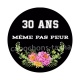 anniversaire 30 ans même pas peur