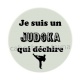 Je suis un judoka qui déchire