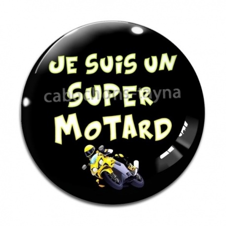 Cabochon Verre - je suis un super motard