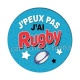 j'peux pas j'ai rugby