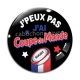 Cabochon Verre - j'peux pas j'ai coupe du monde 
