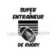 super entraîneur de rugby