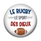 Cabochon Résine - le rugby le sport des dieux
