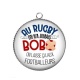 Pendentif Cabochon Argent - au rugby on n'a jamais bobo , on laisse ça aux footballeurs