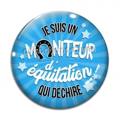 Cabochon Verre - je suis un moniteur d'équitation qui déchire