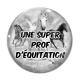 Cabochon Verre - une super prof d'équitation