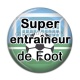 Cabochon Résine - super entraineur de foot