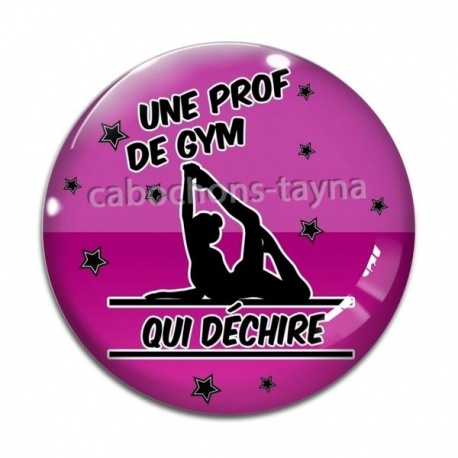 Cabochon Verre - une prof de gym qui déchire