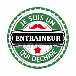 je suis un entraineur qui déchire