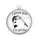 Pendentif Cabochon Argent - j'peux pas j'ai pêche
