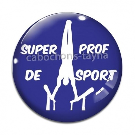 Cabochon Verre - super prof de sport