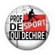Cabochon Résine - prof de sport qui déchire