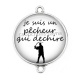 Connecteur Cabochon Argent - je suis un pêcheur qui déchire