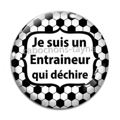 Cabochon Verre - je suis un entraineur qui déchire