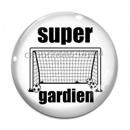 Cabochon Verre - super gardien