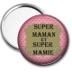 Miroir de poche - super maman et super mamie