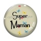Cabochon Verre - super maman