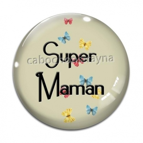 Cabochon Verre - super maman