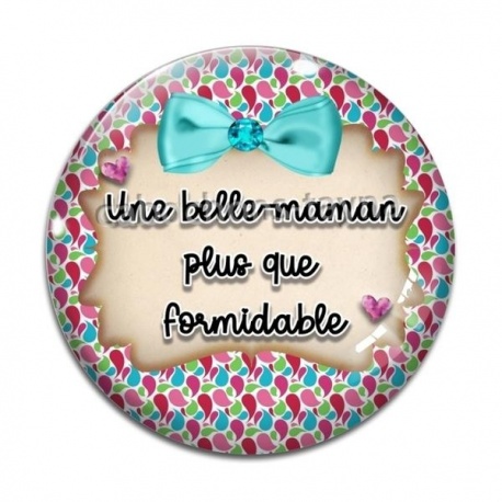 Cabochon Verre - une belle maman plus que formidable