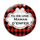 Cabochon Verre - tu es une maman d'enfer