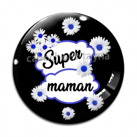 Cabochon Verre - super maman