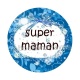 super maman