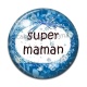 Cabochon Résine - super maman
