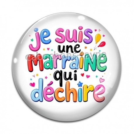 Cabochon Verre - je suis une marraine qui déchire