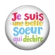 Cabochon Résine - je suis une belle soeur qui déchire