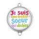 Connecteur Cabochon Argent - je suis une belle soeur qui déchire