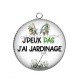 Pendentif Cabochon Argent - j'peux pas j'ai jardinage