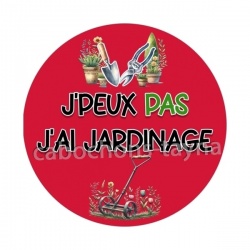  j'peux pas j'ai jardinage