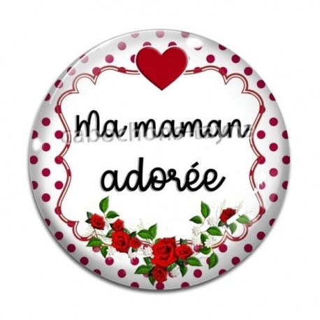 Cabochon Verre - ma maman adorée