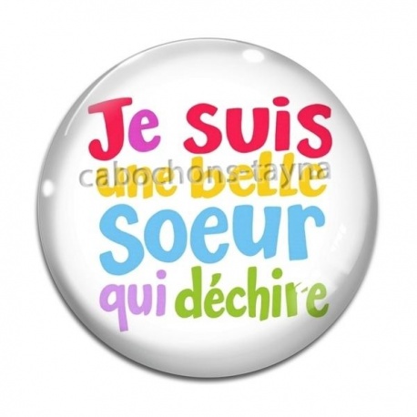 Cabochon Verre - je suis une belle soeur qui déchire
