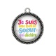 Pendentif Cabochon Argent - je suis une belle soeur qui déchire