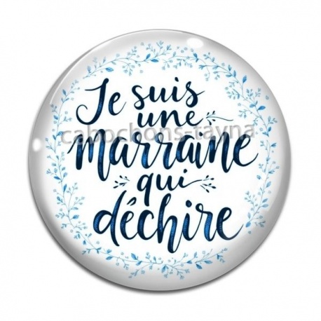 Cabochon Verre -  je suis une marraine qui déchire