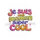 je suis une maman super cool