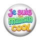 Cabochon Résine - e suis une maman super cool
