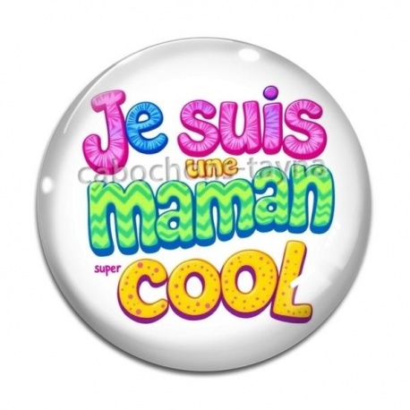 Cabochon Verre - e suis une maman super cool
