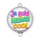 Connecteur Cabochon Argent - e suis une maman super cool
