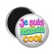 Magnet's - e suis une maman super cool