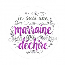 je suis une marraine qui déchire