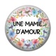 Cabochon Résine - une mamie d'amour