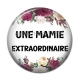 Cabochon Résine - une mamie extraordinaire