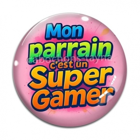 Cabochon Verre - mon parrain c'est un super gamer