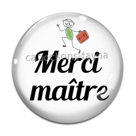 Cabochon Verre - merci maître