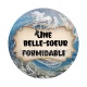 une belle soeur formidable